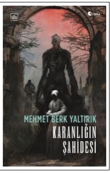 Karanlığın Şahidesi