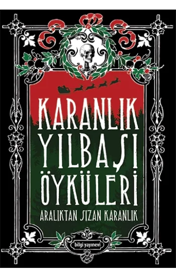 Karanlık Yılbaşı Öyküleri Aralıktan Sızan Karanlık