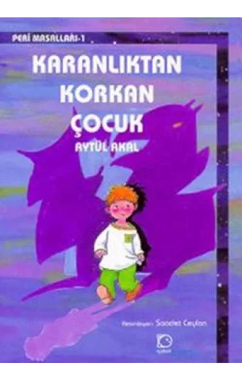 Karanlıktan Korkan Çocuk