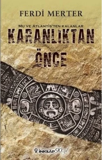 Karanlıktan Önce - Mu ve Atlantis’ten Kalanlar