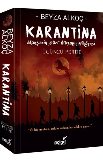 Karantina - Üçüncü Perde