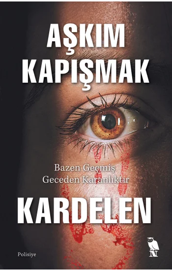 Kardelen - Bir Komiser Rıfat Tezcan Polisiyesi