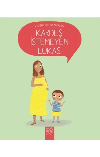 Kardeş İstemeyen Lukas