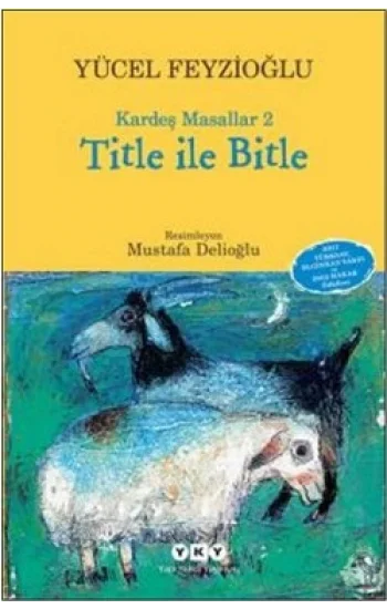 Kardeş Masallar 2: Title İle Bitle