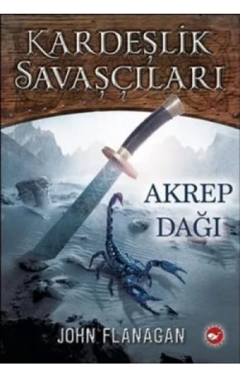 Kardeşlik Savaşçıları 5 - Akrep Dağı