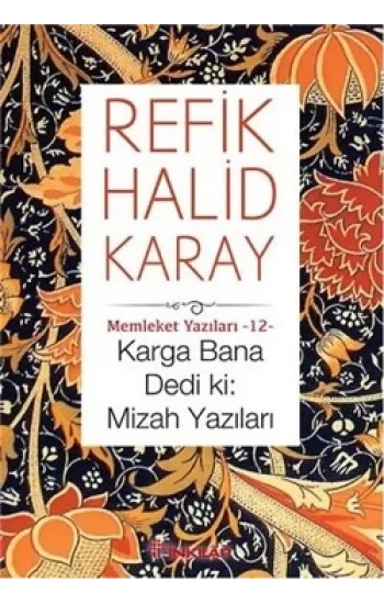 Karga Bana Dedi ki: Mizah Yazıları