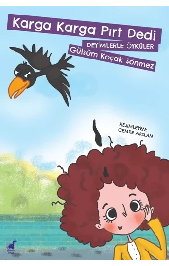 Karga Karga Pırt Dedi