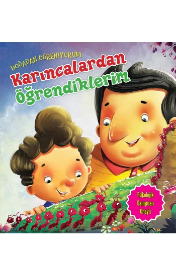 Karıncalardan Öğrendiklerim - Doğadan Öğreniyorum