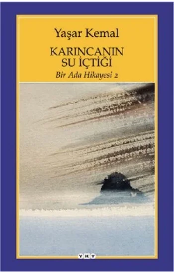 Karıncanın Su İçtiği -Bir Ada Hikayesi 2