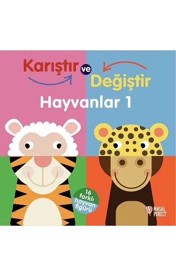Karıştır ve Değiştir Hayvanlar 1 (Ciltli)