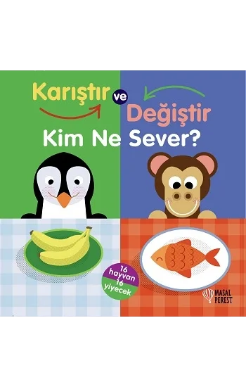 Karıştır ve Değiştir Kim Ne Sever (Ciltli)