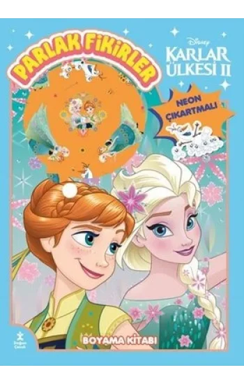 Karlar Ülkesi 2 - Parlak Fikirler Neon Çıkartmalı Boyama Kitabı