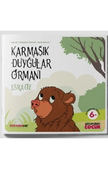 Karmaşık Duygular Ormanı - Kendi Hikayeni Kendin Yarat