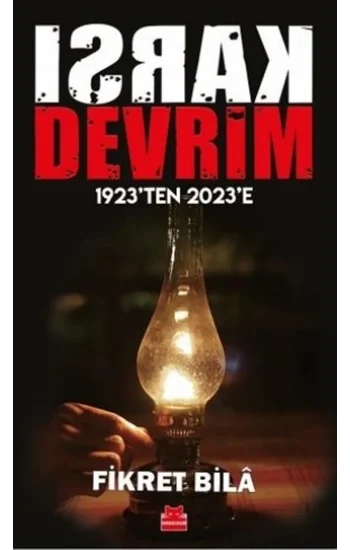 Karşı Devrim -1923ten 2023e