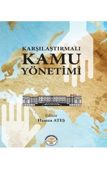 Karşılaştırmalı Kamu Yönetimi (Ciltli)