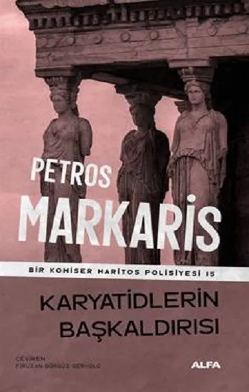Karyatidlerin Başkaldırısı- bir komiser haritos polisiyesi 15