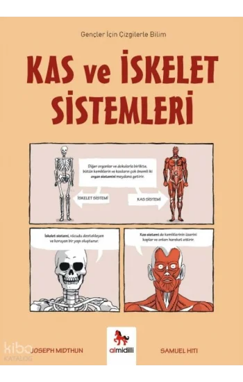 Kas ve İskelet Sistemleri ;Gençler İçin Çizgilerle Bilim
