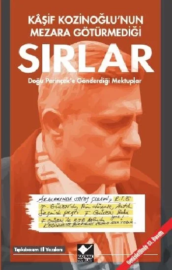 Kaşif Kozinoğlunun Mezara Götürmediği Sırlar