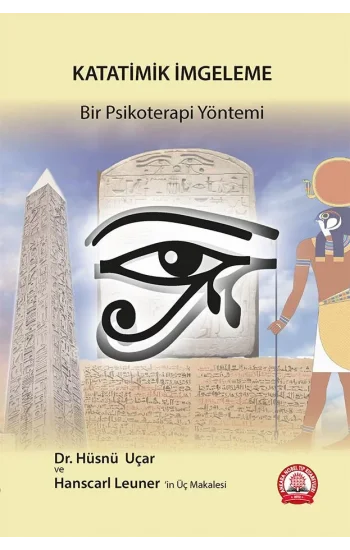 Katatimik İmgeleme Bir Psikoterapi Yöntemi