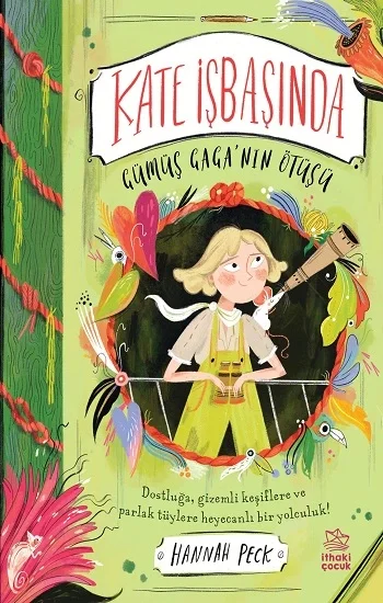 Kate İşbaşında / Gümüş Gaganın Ötüşü