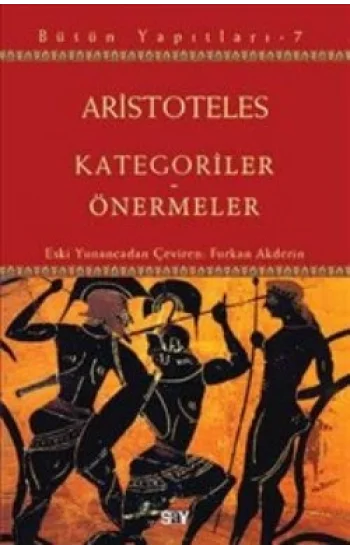 Kategoriler ve Önermeler : Bütün Yapıtları 7