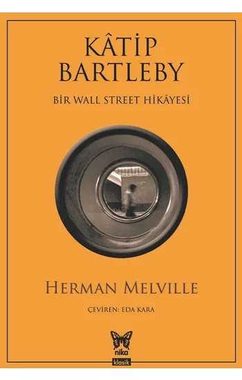 Katip Bartleby - Bir Wall Street Hikayesi