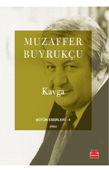 Kavga - Bütün Eserleri 4
