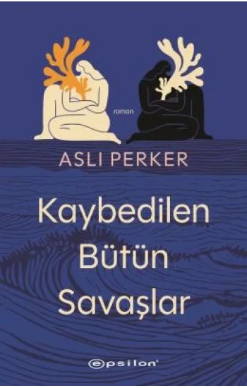 Kaybedilen Bütün Savaşlar