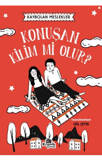Kaybolan Meslekler: Konuşan Kilim mi Olur?