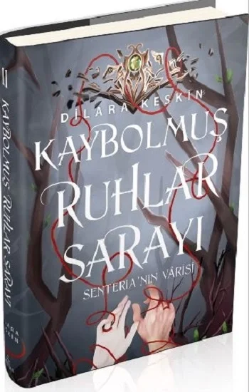 Kaybolmuş Ruhlar Sarayı 2 Senterianın Varisi Ciltli