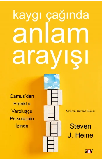 Kaygı Çağında Anlam Arayışı