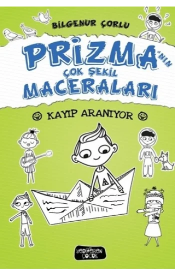 Kayıp Aranıyor; Prizmanın Çok Şekil Maceraları