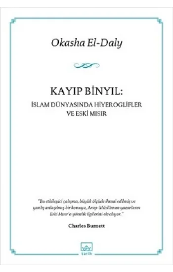Kayıp Binyıl: İslam Dünyasında Hiyeroglifler ve Eski Mısır