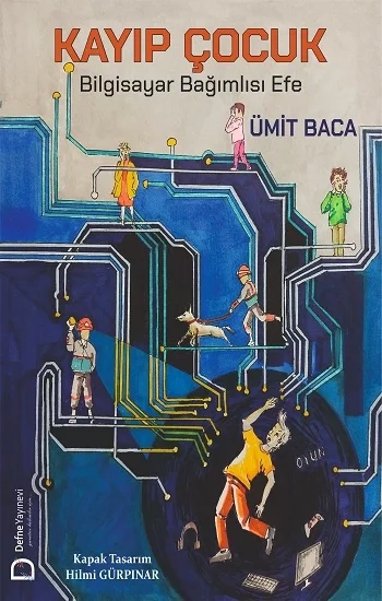 Kayıp Çocuk – Bilgisayar Bağımlısı Efe