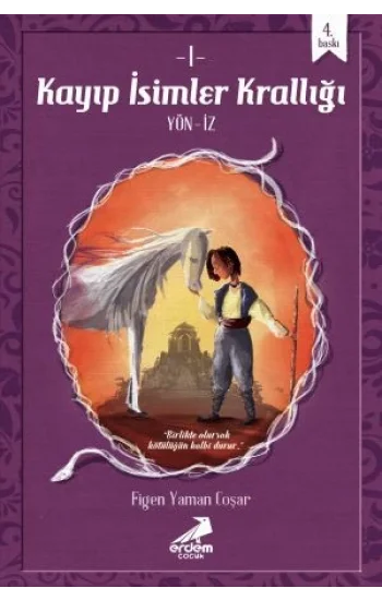 Kayıp İsimler Krallığı 1- Yön İz