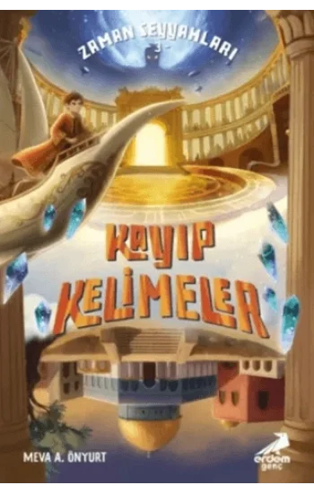 Kayıp Kelimeler - Zaman Seyyahları 3