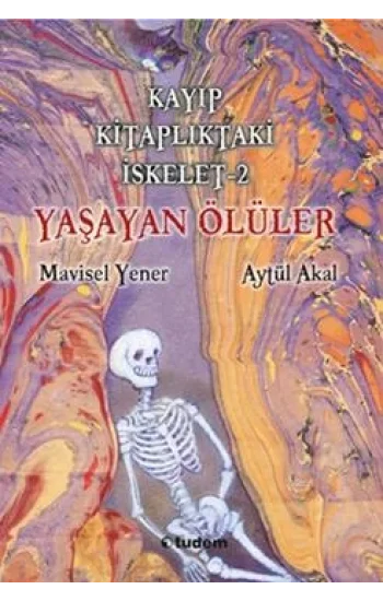 Kayıp Kitaplıktaki İskelet 2: Yaşayan Ölüler