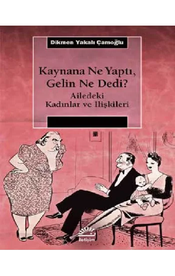 Kaynana Ne Yaptı, Gelin Ne Dedi?