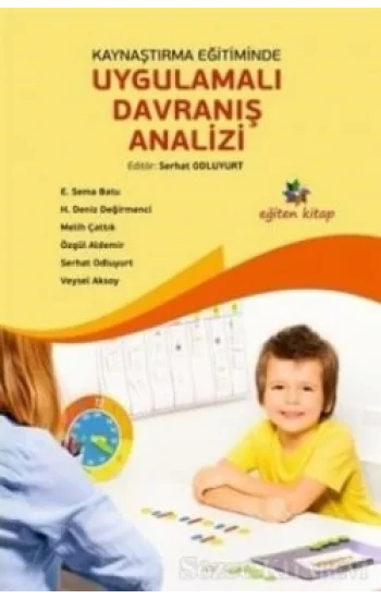 Kaynaştırma Eğitiminde Uygulamalı Davranış Analizi