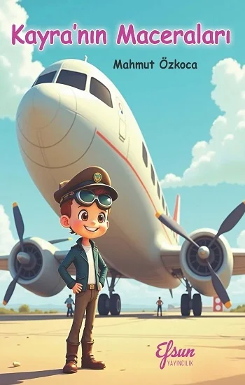 Kayra’nın Maceraları