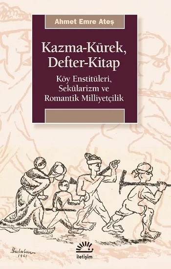 Kazma - Kürek, Defter - Kitap
