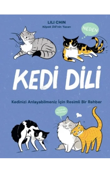 Kedi Dili Kedinizi Anlayabilmeniz için Resimli Bir Rehber