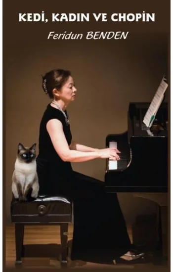 Kedi Kadın ve Chopin