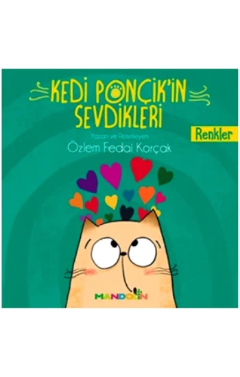 Kedi Ponçikin Sevdikleri - Renkler