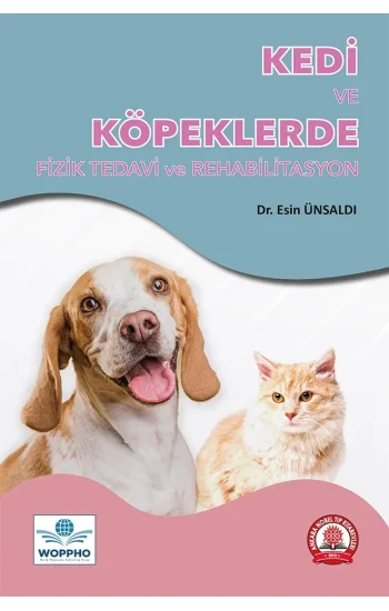 Kedi ve Köpeklerde Fizik Tedavi ve Rehabilitasyon