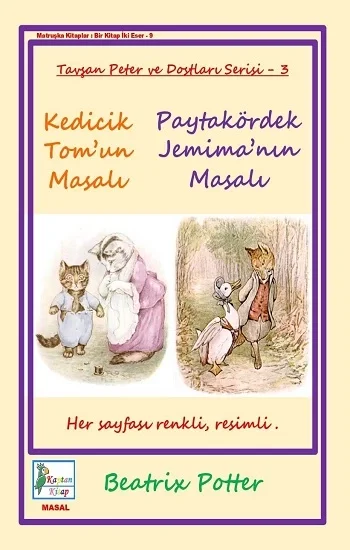 Kedicik Tomun Masalı - Paytakördek Jemimanın Masalı