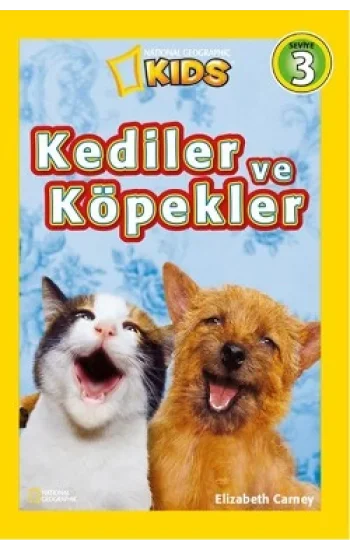 Kediler ve Köpekler - National Geographic Kids