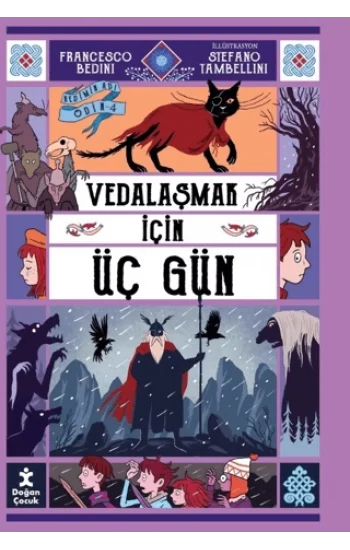 Kedimin Adı Odin 4 Vedalaşmak İçin Üç Gün