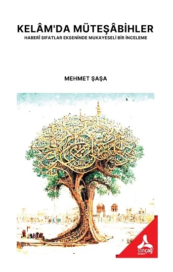 Kelamda Müteşabihler Haberi Sıfatlar Ekseninde Mukayeseli Bir İnceleme