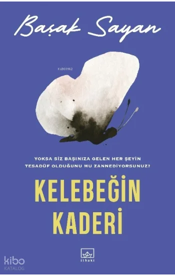 Kelebeğin Kaderi